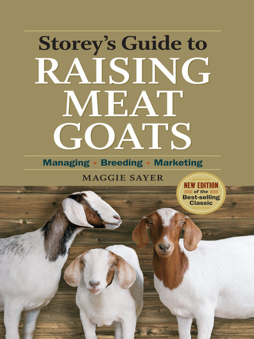 Title details for Storey's Guide to Raising Meat Goats by Maggie Sayer - Available
